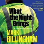 What the Night Brings, Mark Billingham