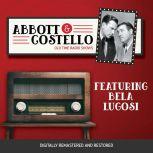 Abbott and Costello Featuring Bela L..., John Grant