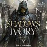 Shadows of Ivory, TL Greylock