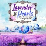 Lavender Pearls, Sue Carpenter