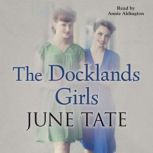The Docklands Girls, June Tate