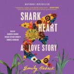 Shark Heart, Emily Habeck