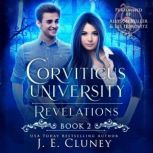 Corviticus University Revelations, J.E. Cluney