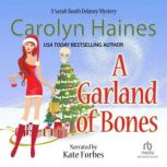 A Garland of Bones, Carolyn Haines