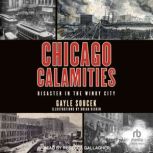 Chicago Calamities, Gayle Soucek