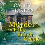 Murder at Folly Beach Creek, Cathy Pickens
