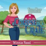 Corpse in a Crate, Winnie Reed
