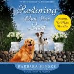 Restoring What Was Lost, Barbara Hinske