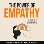 The Power of Empathy Bundle, 2 in 1 B..., Linda Burch