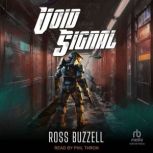 Void Signal, Ross Buzzell
