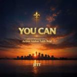 You Can, JETT