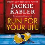 Run For Your Life, Jackie Kabler
