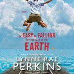 As Easy as Falling Off the Face of th..., Lynne Rae Perkins