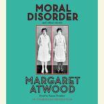 Moral Disorder, Margaret Atwood