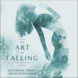 The Art of Falling, Kathryn Craft