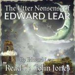 The Utter Nonsense of Edward Lear, Edward Lear