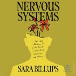 Nervous Systems, Sara Billups
