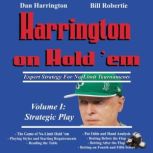 Harrington on Hold em Expert Strateg..., Dan Harrington