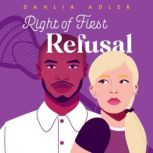 Right of First Refusal Radleigh University, Book 2, Dahlia Adler
