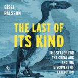 The Last of Its Kind, Gisli Palsson