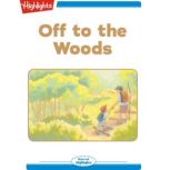 Off to the Woods, Marianne Mitchell