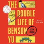 The Double Life of Benson Yu, Kevin Chong