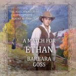 A Match For Ethan, Barbara Goss