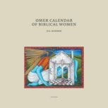Omer Calendar of Biblical Women, Jill Hammer