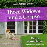 Three Widows and a Corpse, Debra Sennefelder
