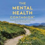The Mental Health Contagion, Yvette Murray