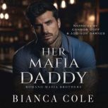 Her Mafia Daddy, Bianca Cole