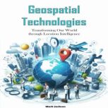 Geospatial Technologies, Mark Jackson