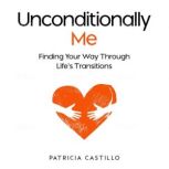 Unconditionally Me, Patricia Castillo