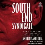 South End Syndicate, Anthony Arillotta