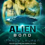 Alien Bond, Tracy Lauren
