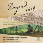 Beyond 1619, Paul J. Polgar