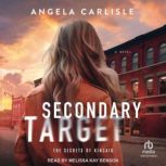 Secondary Target, Angela Carlisle