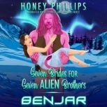 Benjar, Honey Phillips