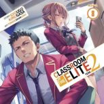 Classroom of the Elite Year 2 Light..., Syougo Kinugasa