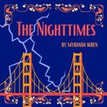 The Nighttimes, Myranda Wren