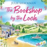 The Bookshop by the Loch, Julie Shackman