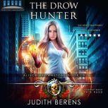 The Drow Hunter, Judith Berens