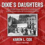 Dixies Daughters, Karen L. Cox