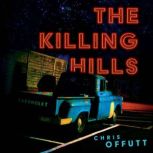The Killing Hills, Chris Offutt