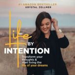 Life By Intention, Krystal Zellmer