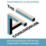 The AI Conundrum, Caleb Briggs