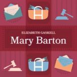 Mary Barton, Elizabeth Gaskell