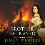 Brother Betrayed, Jenny Wheeler