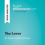 The Lover by Marguerite Duras Book A..., Bright Summaries