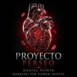 El Proyecto Perseo, Daniel Nowik